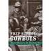 Prep School Cowboys: Ranch Schools in the American West