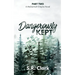 Dangerously Kept: A McDermott Empire Novel (Book Two)