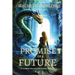 Promise of a Future: A Glimpse Behind the Portal Novella