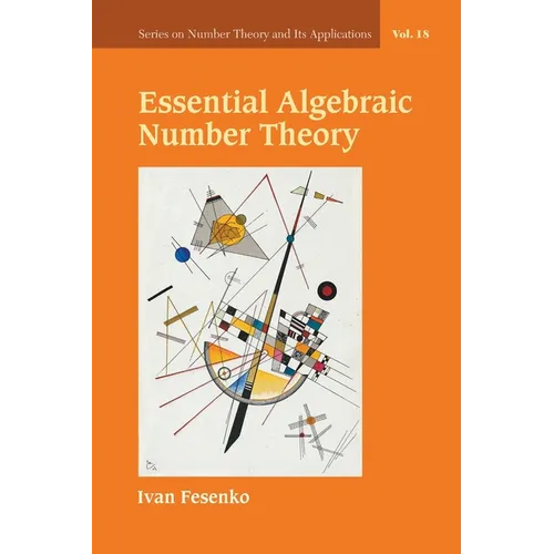 Essential Algebraic Number Theory