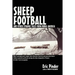 Sheep Football and Other Strange Tales from Rural America