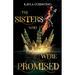 The Sisters Who Were Promised