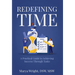 Redefining Time: A Practical Guide to Achieving Success Through Tasks
