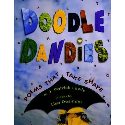 Doodle Dandies: Poems That Take Shape