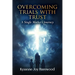 Overcoming Trials With Trust: A Single Mother's Journey