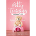 Potty Training for Girls in 3 days