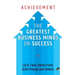 Achievement: The Greatest Business Minds on Success