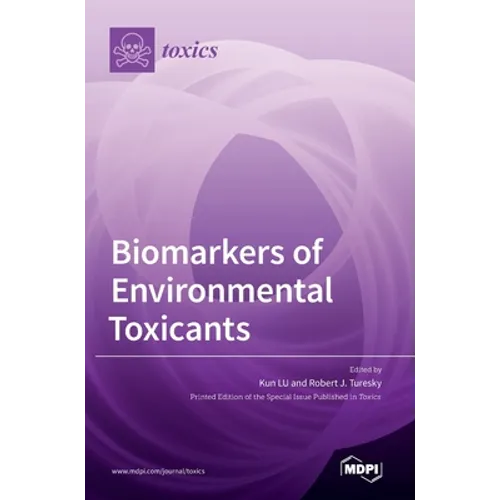 Biomarkers of Environmental Toxicants