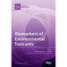Biomarkers of Environmental Toxicants