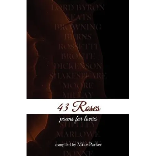 43 Roses: Poems for Lovers