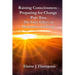 Raising Consciousness - Preparing for Change: Part Two - The Solar Effect on Humanity and Earth