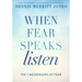 When Fear Speaks, Listen: The 7 Messengers of Fear