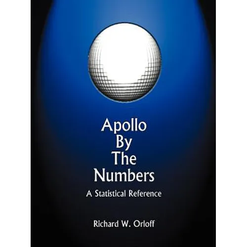 Apollo by the Numbers: A Statistical Reference