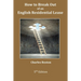 How to Break Out of an English Residential Lease