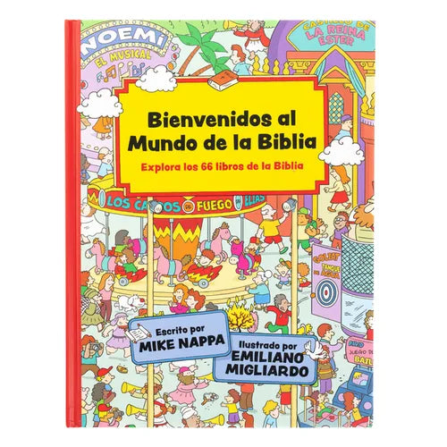 Bienvenidos Al Mundo de la Biblia: Explora Los 66 Libros de la Biblia