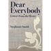 Dear Everybody: Letters from the Heart