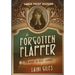 The Forgotten Flapper: A Novel of Olive Thomas