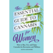 The Essential Guide to Cannabis for Women: How to Buy, Use, and Enjoy Cannabis for Recreation and Wellness