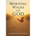 Morning Walks with God