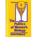 The Politics of Women's Biology