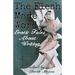 The Flesh Made Word: Erotic Tales About Writing