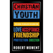 Christian Youth: Its Cool to Believe in God for Love, Acceptance, Friendship, Protection and Direction