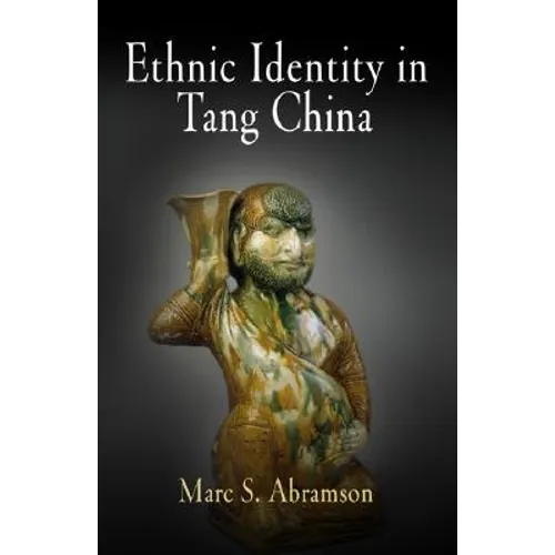 Ethnic Identity in Tang China