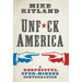 Unfuck America: A Respectful, Open-Minded Conversation