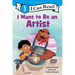 I Want to Be an Artist: A My Community I Can Read