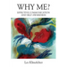 WHY ME? Effective Communication and Self Awareness