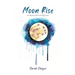 Moon Rise - A Collection of Poems and Illustrations About Mental Health