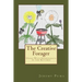 The Creative Forager: How to Use Wild Foods in the Kitchen