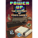 Orbit: Power Up-The History of Video Games