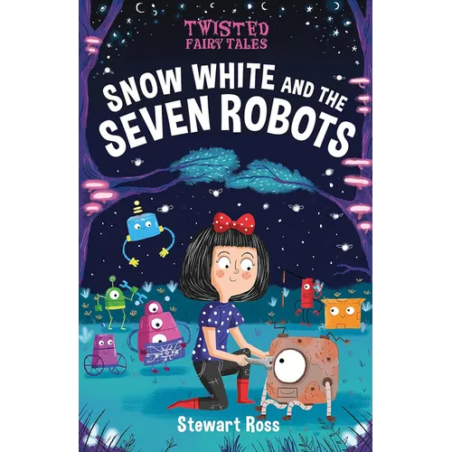 Snow White and the Seven Robots