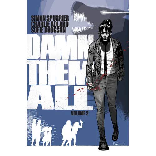 Damn Them All Vol. 2
