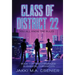 Class of District 22: Book 1 of the Cyberpunk Elemental Chronicles
