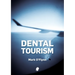 Dental Tourism
