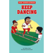 Keep Dancing