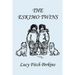 The Eskimo Twins, Illustrated Edition (Yesterday's Classics)