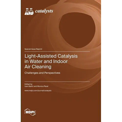 Light-Assisted Catalysis in Water and Indoor Air Cleaning: Challenges and Perspectives