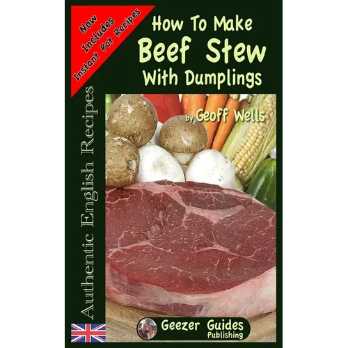 How To Make Beef Stew With Dumplings
