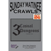 Sunday Matinee Crawls: 3 Casual Dungeons Volume 1