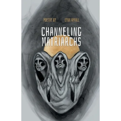 Channeling Matriarchs