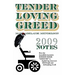 Tender Loving Greed - 2009 Notes