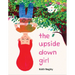 The Upside Down Girl