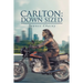 Carlton: Down Sized