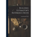 Building Estimator's Reference Book
