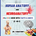 Human Anatomy and Neuroanatomy Coloring Book with Facts & MCQ's (Multiple Choice Questions)