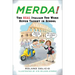 Merda!: The Real Italian You Were Never Taught in School