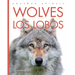 Wolves / Los Lobos